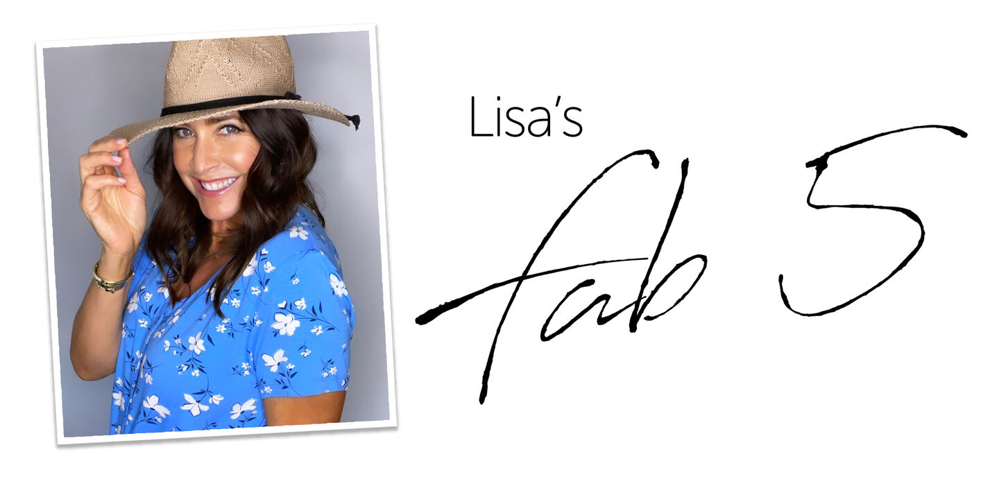 Lisa's Fab 5 Summer '22 Edit